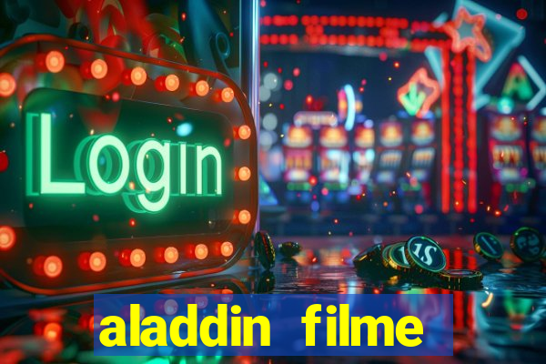 aladdin filme completo drive