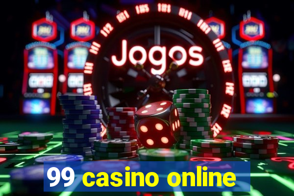 99 casino online