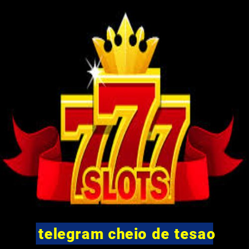 telegram cheio de tesao