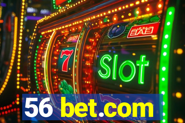 56 bet.com