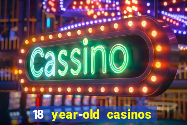 18 year-old casinos new york