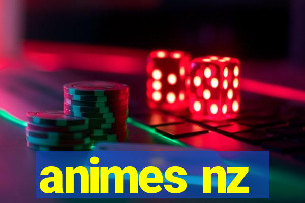 animes nz