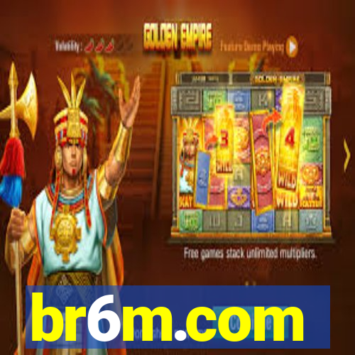 br6m.com