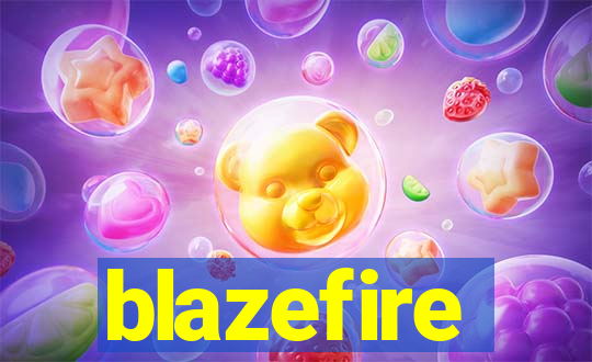 blazefire