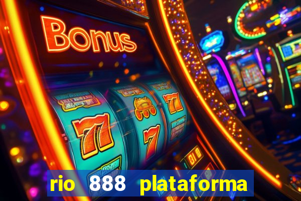 rio 888 plataforma de jogos