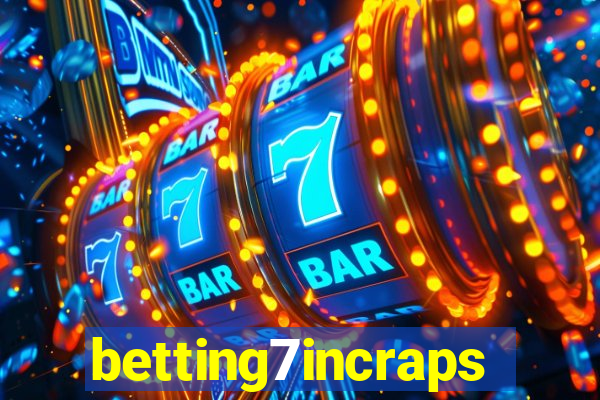 betting7incraps