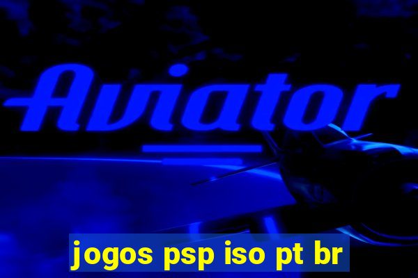 jogos psp iso pt br