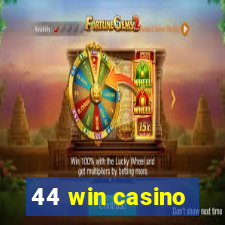 44 win casino