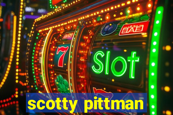 scotty pittman