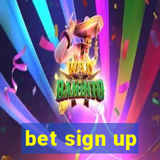 bet sign up