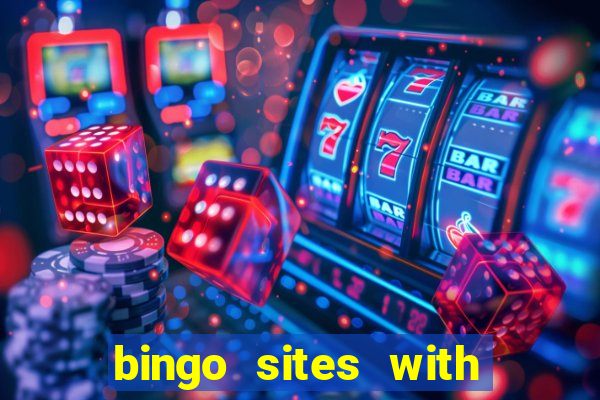 bingo sites with free signup bonus no deposit