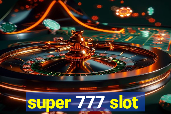 super 777 slot