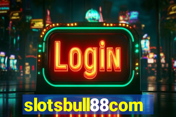 slotsbull88com