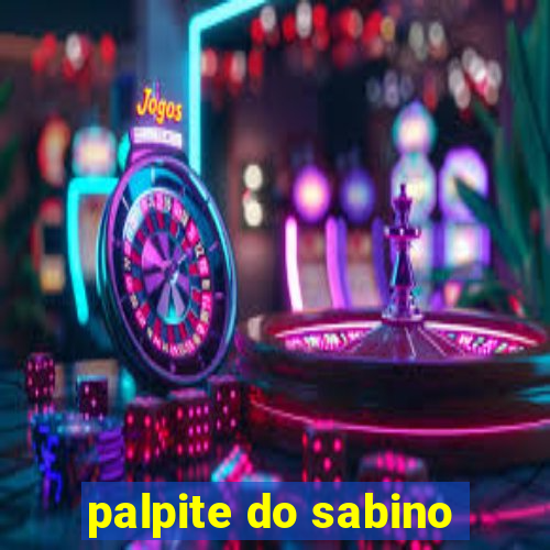 palpite do sabino