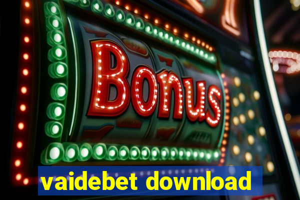 vaidebet download