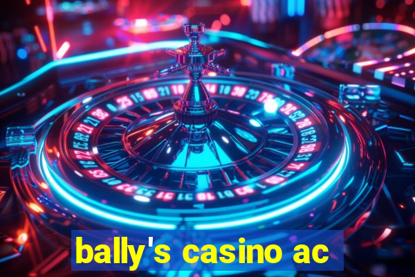 bally's casino ac