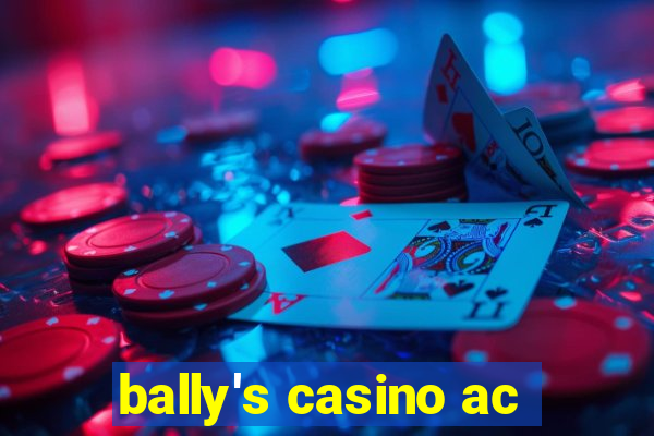 bally's casino ac