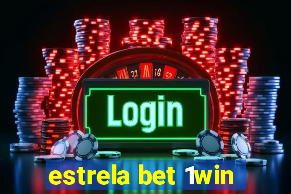 estrela bet 1win