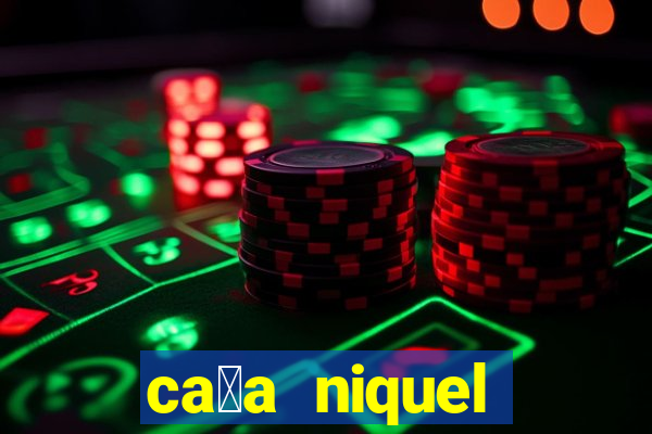 ca莽a niquel online gratis