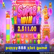 pussy888 slot game