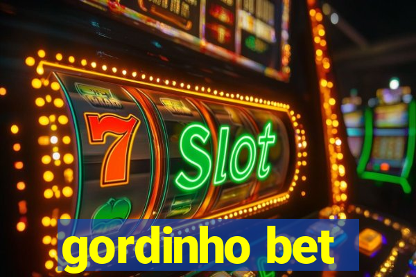 gordinho bet