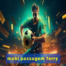 mobi passagem ferry