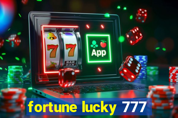 fortune lucky 777