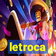 letroca