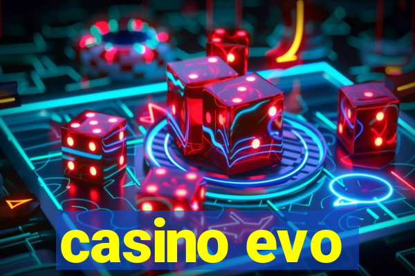 casino evo