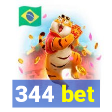 344 bet