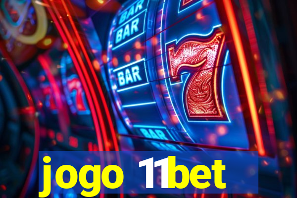 jogo 11bet