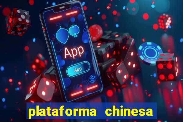 plataforma chinesa do tigrinho