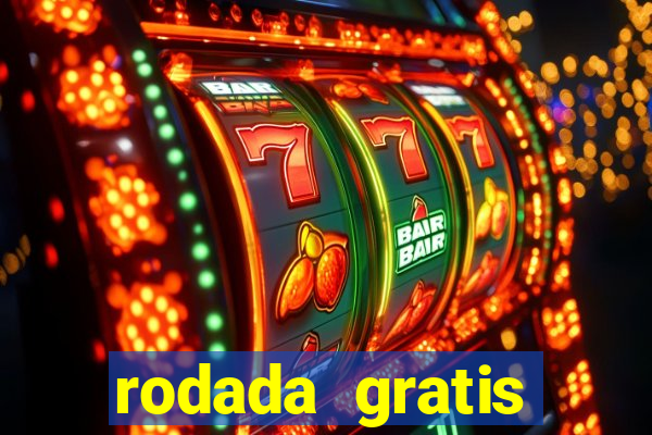 rodada gratis estrela bet