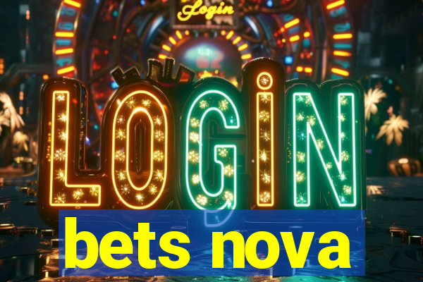 bets nova