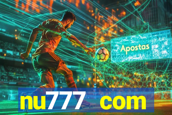 nu777 com plataforma de jogos