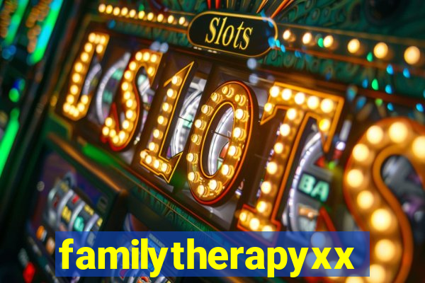 familytherapyxxx