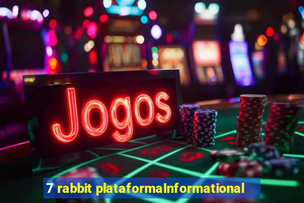 7 rabbit plataformaInformational