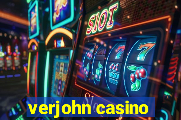 verjohn casino