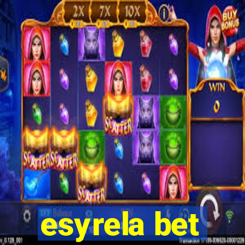 esyrela bet