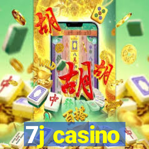 7j casino