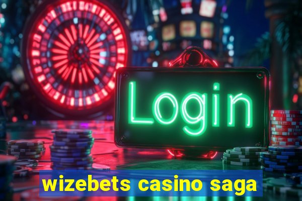 wizebets casino saga