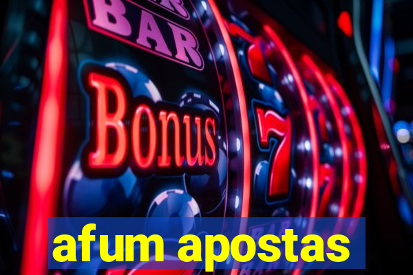 afum apostas