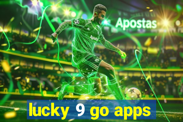 lucky 9 go apps