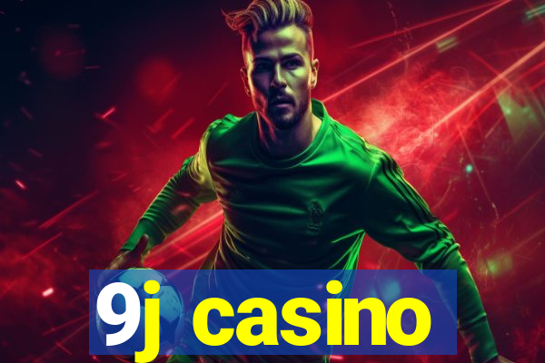 9j casino