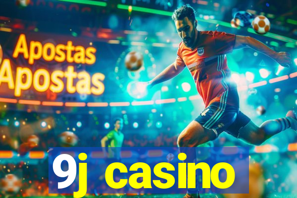 9j casino