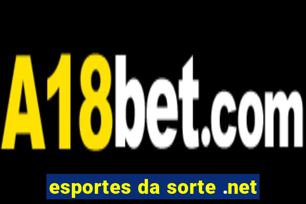 esportes da sorte .net