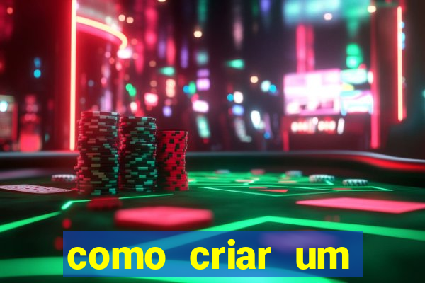 como criar um cassino online