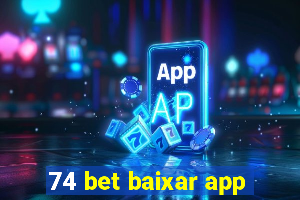 74 bet baixar app