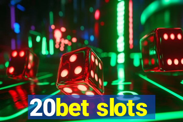 20bet slots