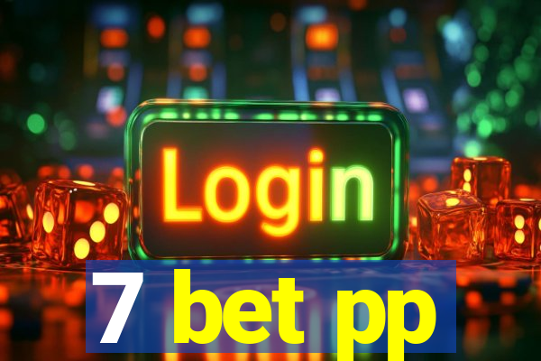 7 bet pp